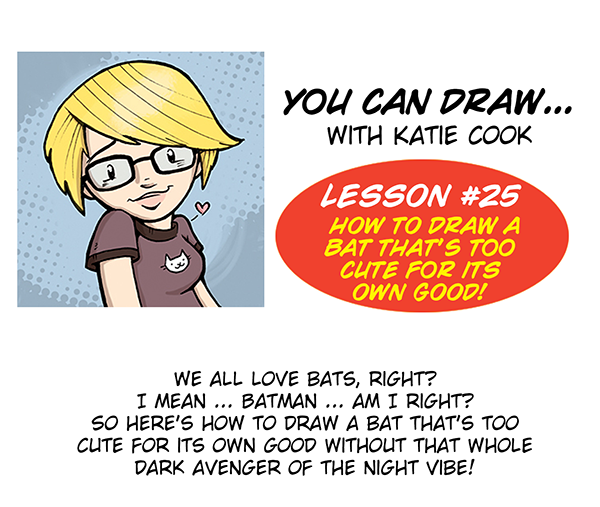 You Can Draw with Katie Cook 025 ... A Cute Bat