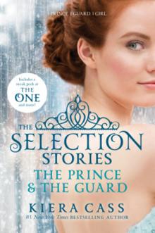 Selection Stories by Kiera Cass
