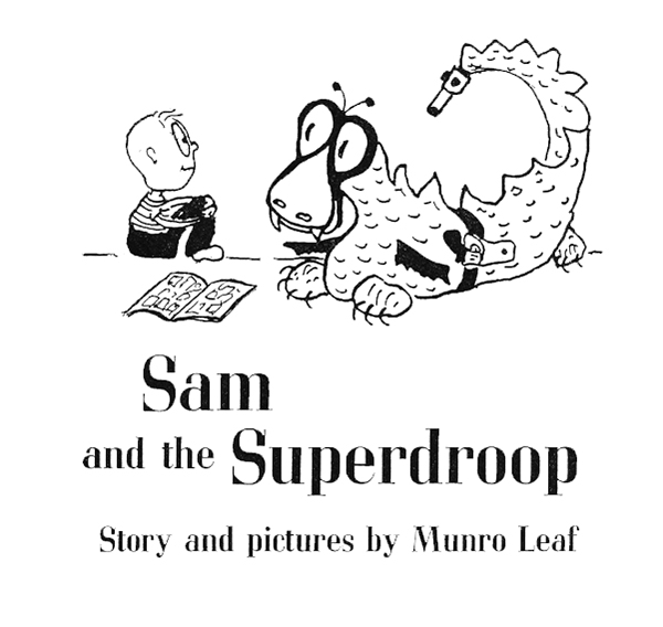 Sam and the Superdroop